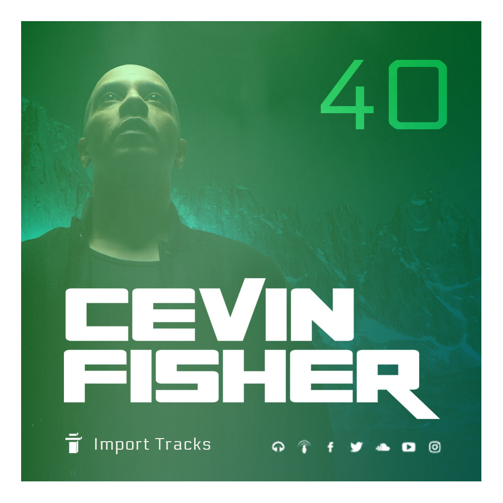 Cevin Fisher\'s Import Tracks Radio