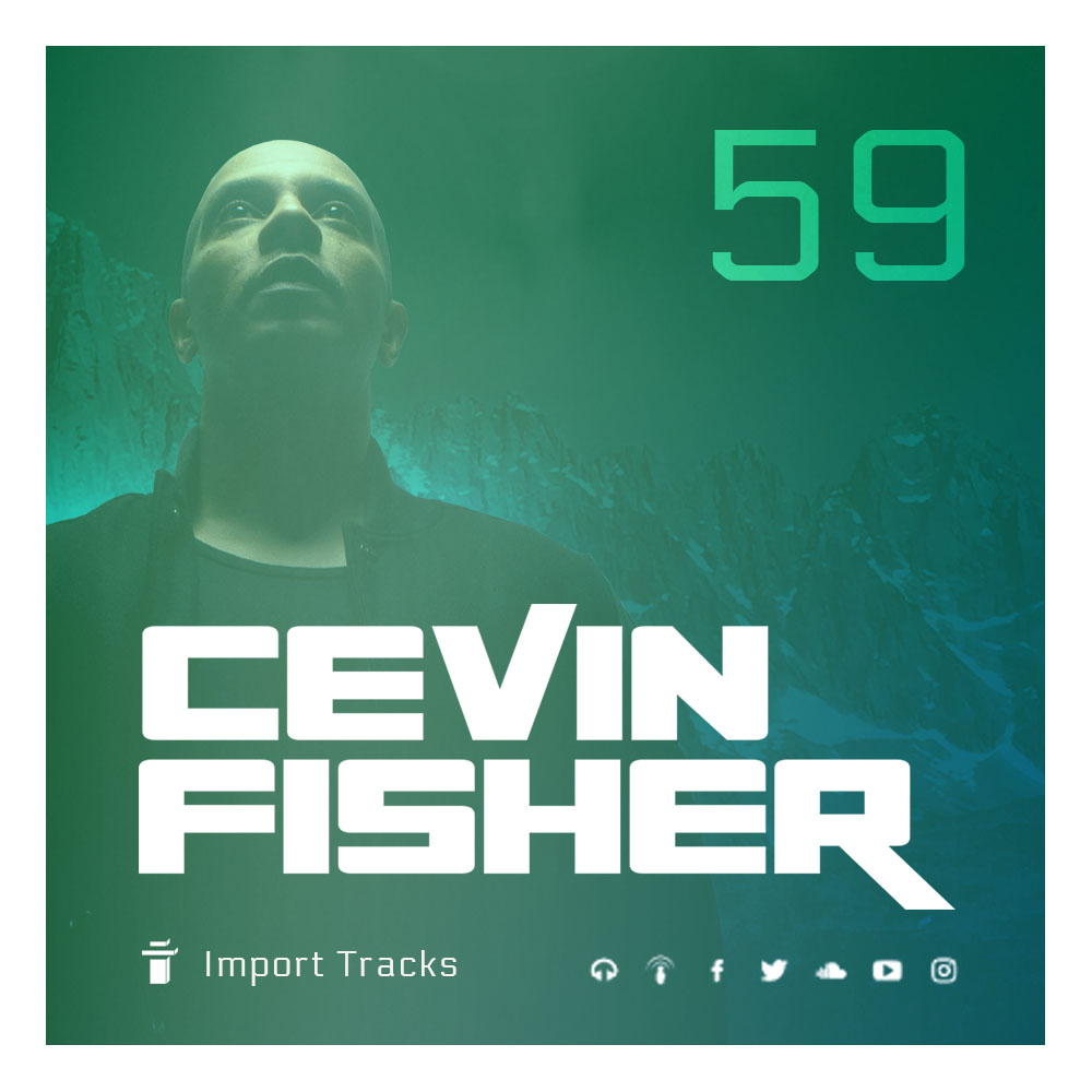 Cevin Fisher\'s Import Tracks Radio