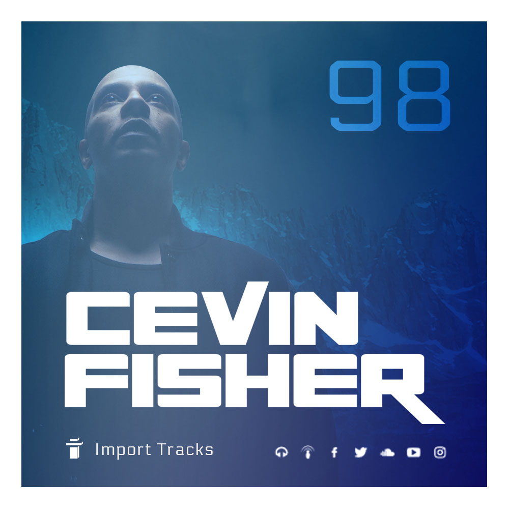 Cevin Fisher\'s Import Tracks Radio