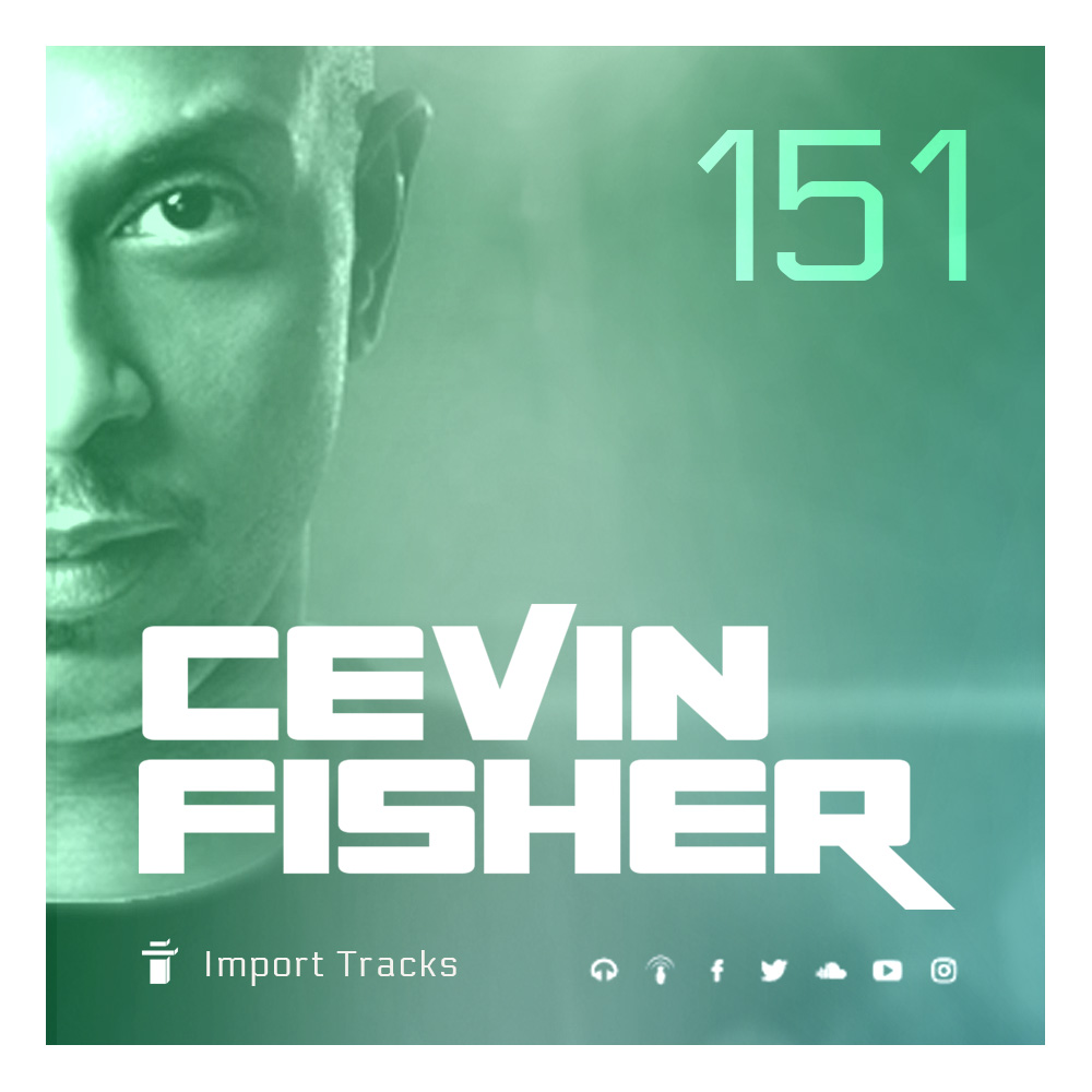 Cevin Fisher\'s Import Tracks Radio