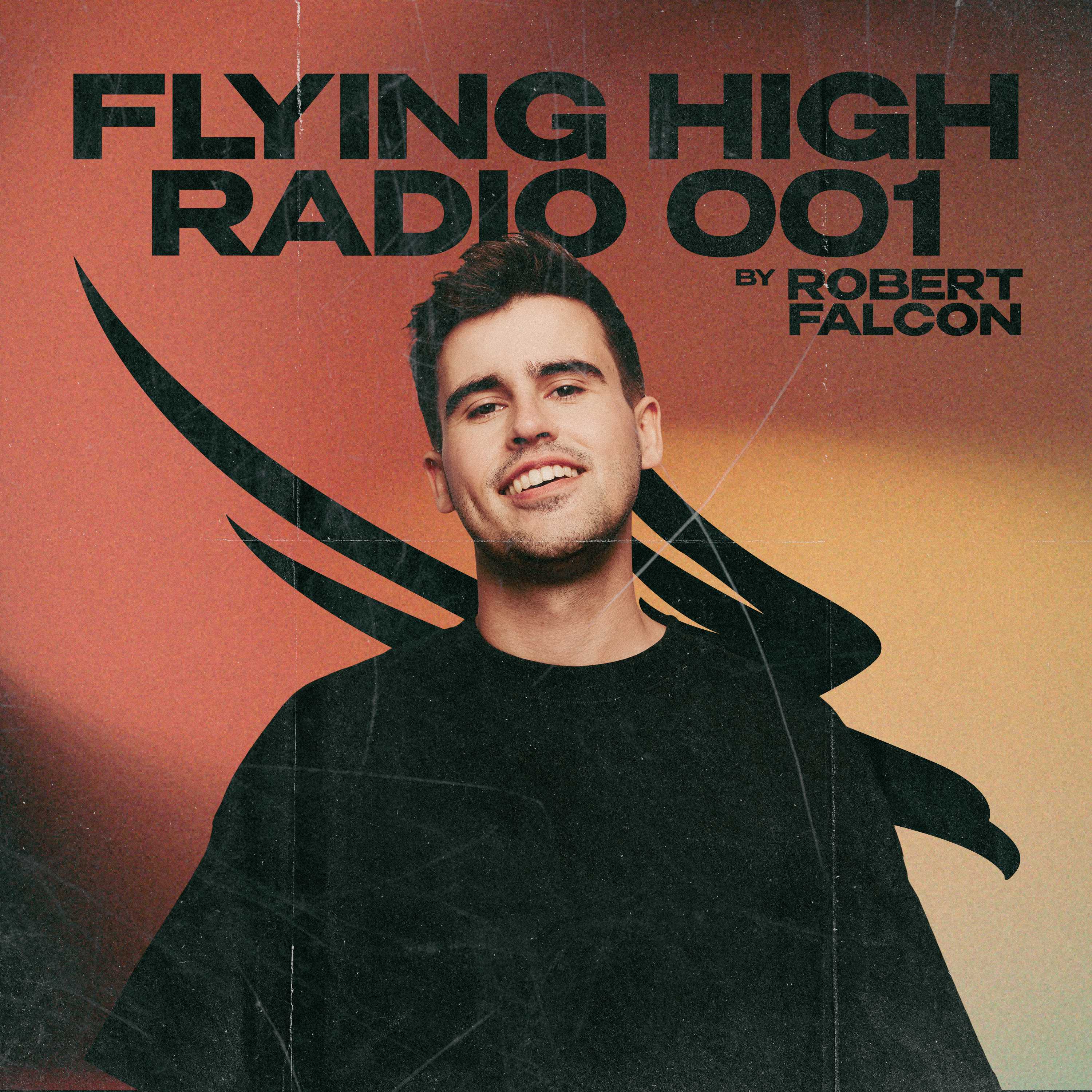 Robert Falcon - Flying High Radio cover art