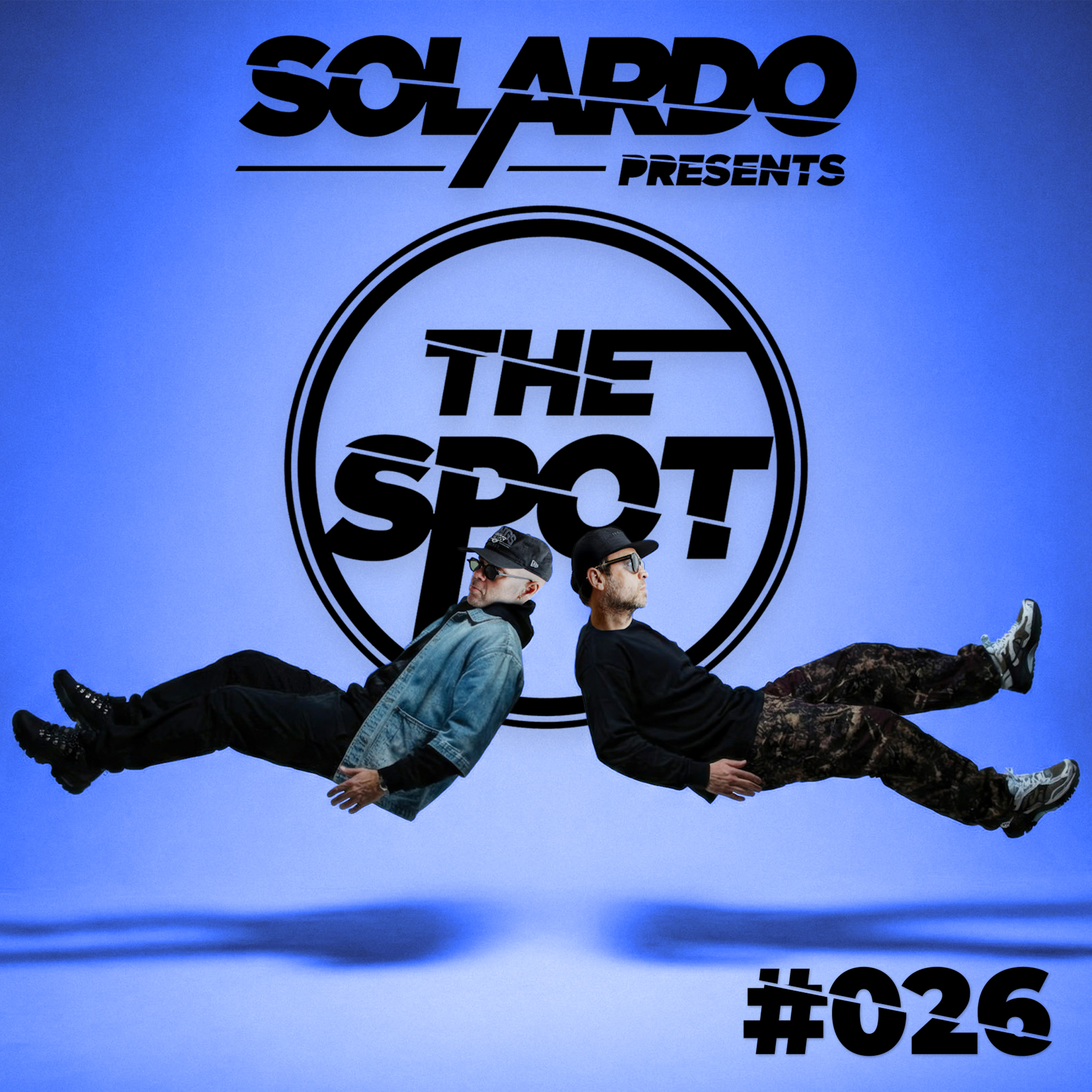 Solardo presents The Spot #026