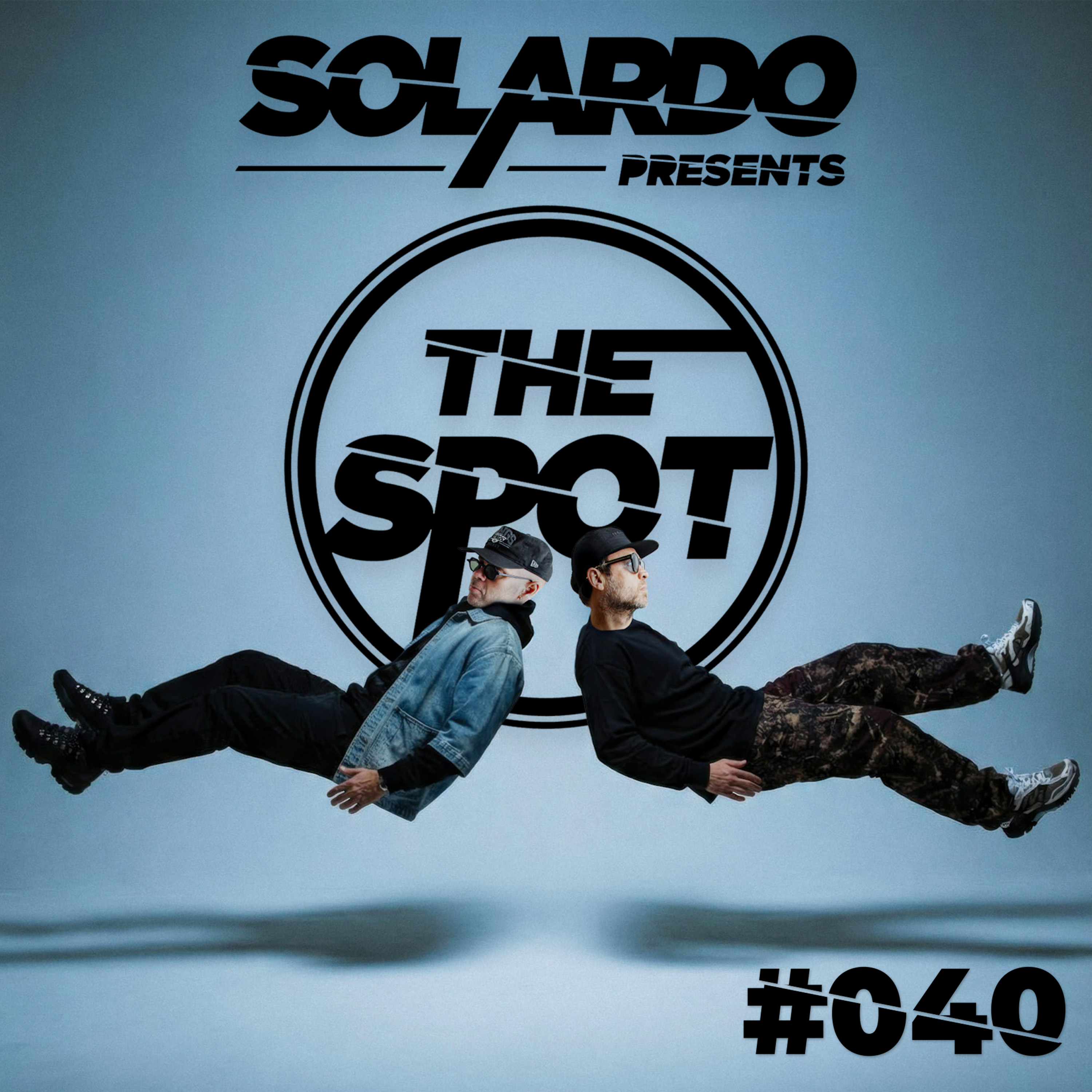 Solardo presents The Spot #040