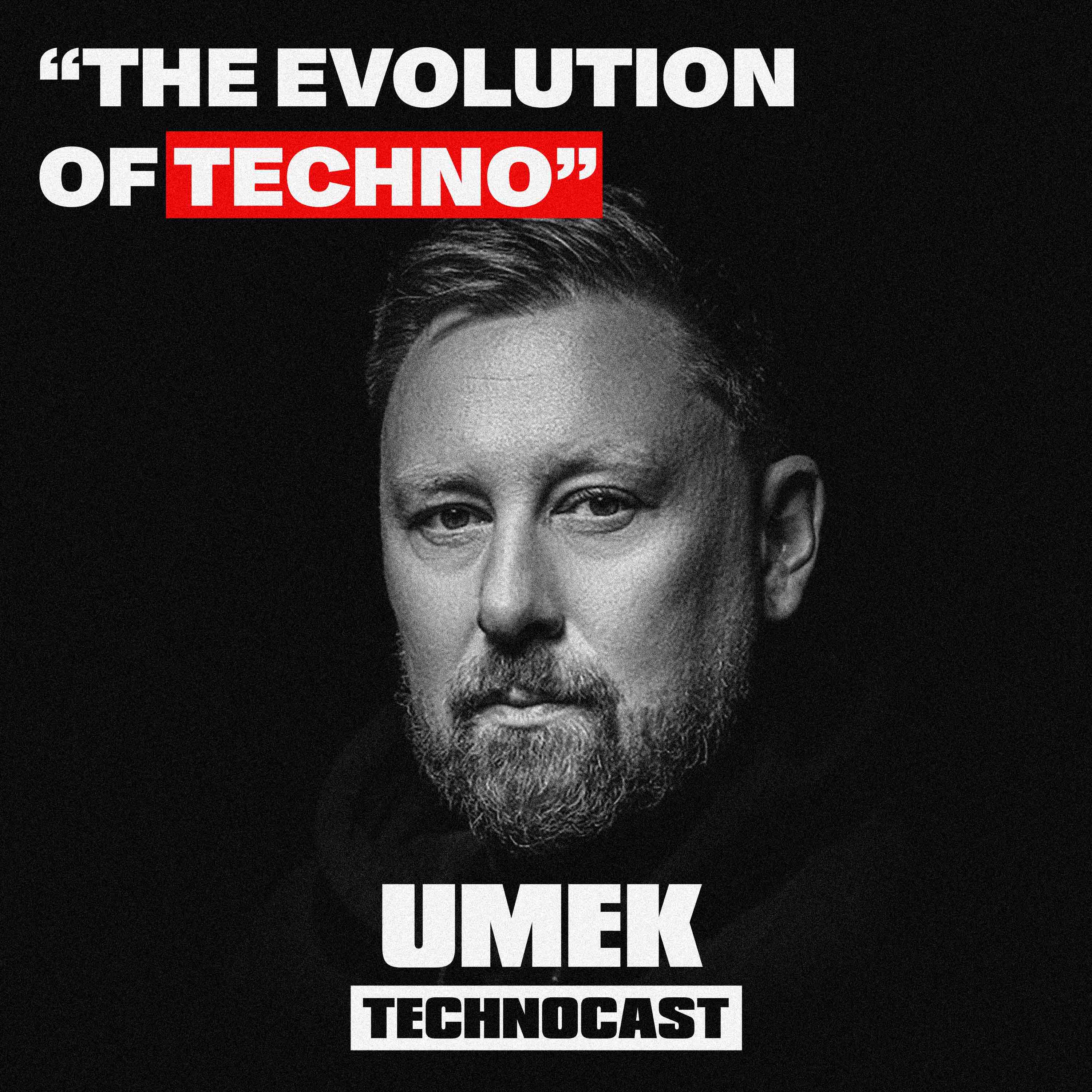 TECHNOCAST #1 | UMEK - The evolution of Techno episode artwork