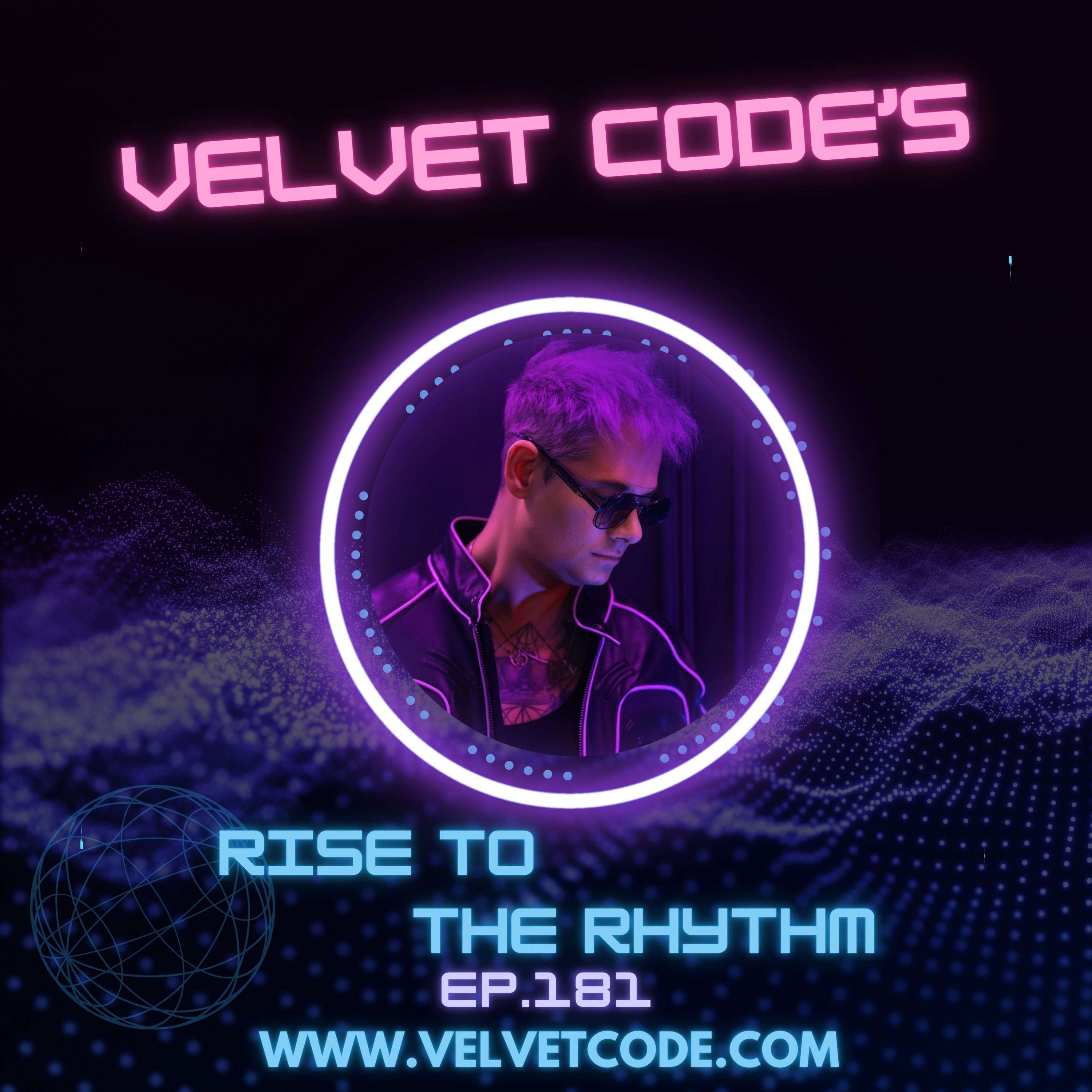 Velvet Code presents Rise To The Rhythm 181 episode artwork