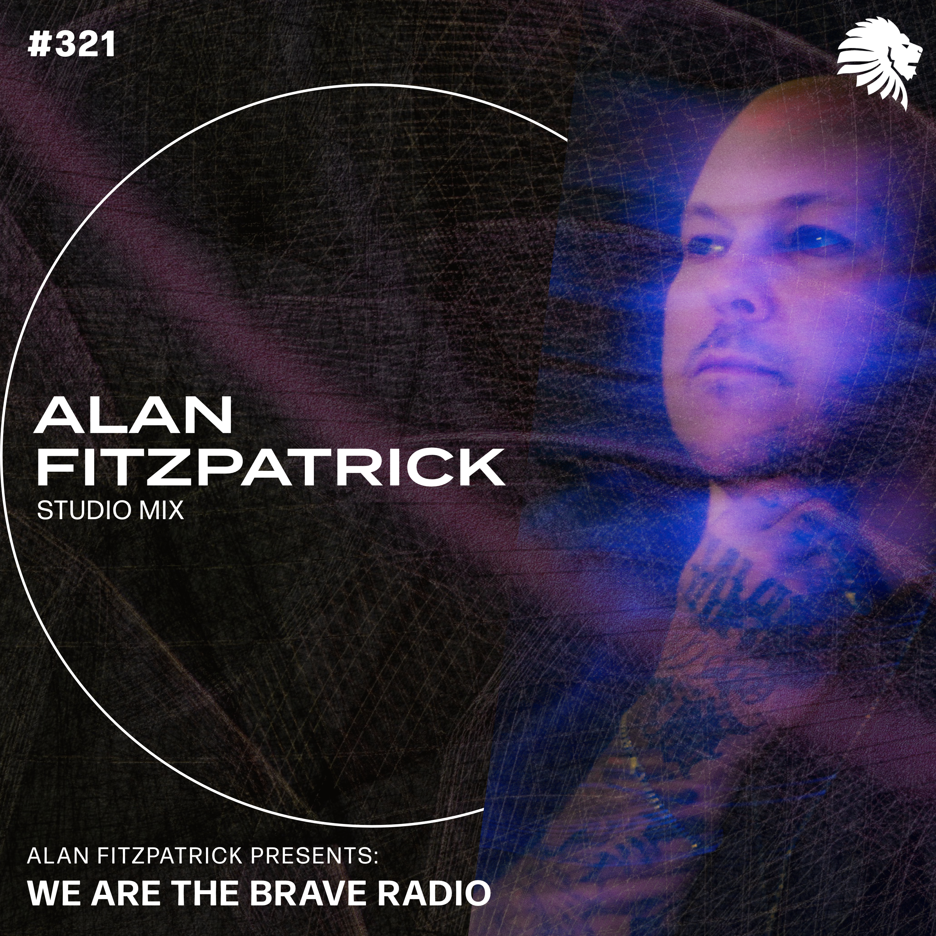 We Are The Brave Radio 321