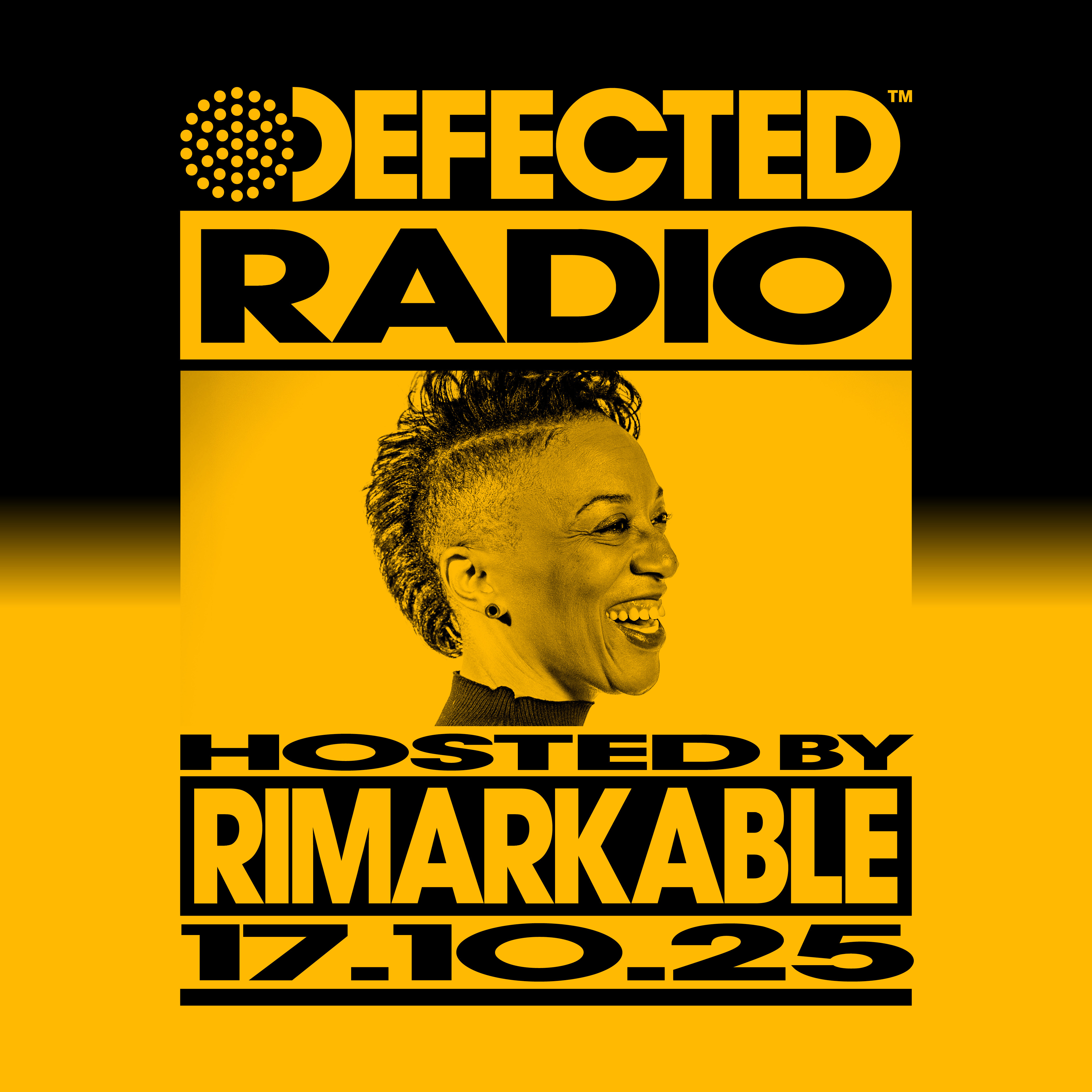 Defected Radio Show hosted by Rimarkable - 17-10-2025