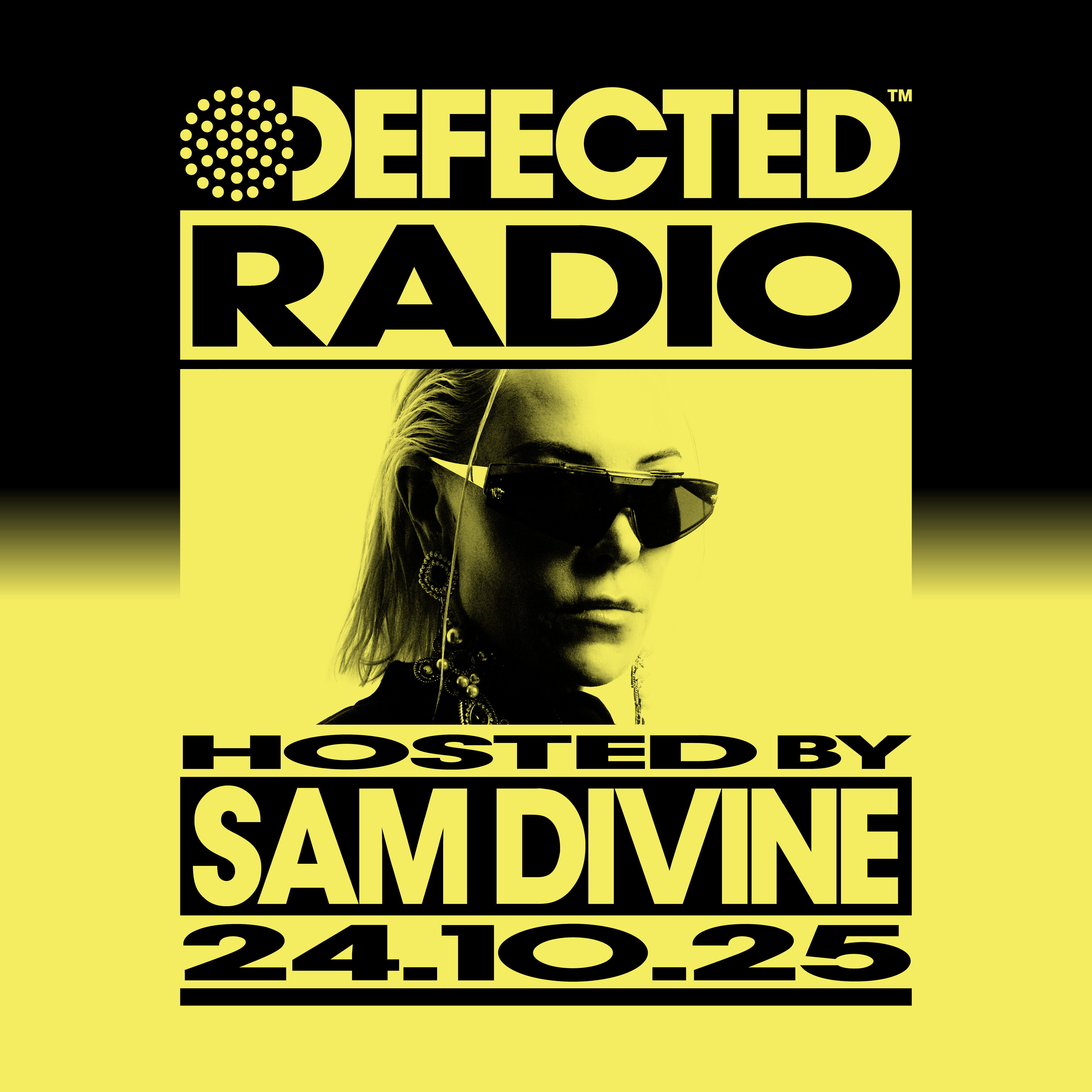 Defected Radio Show hosted by Sam Divine - 24-10-2025