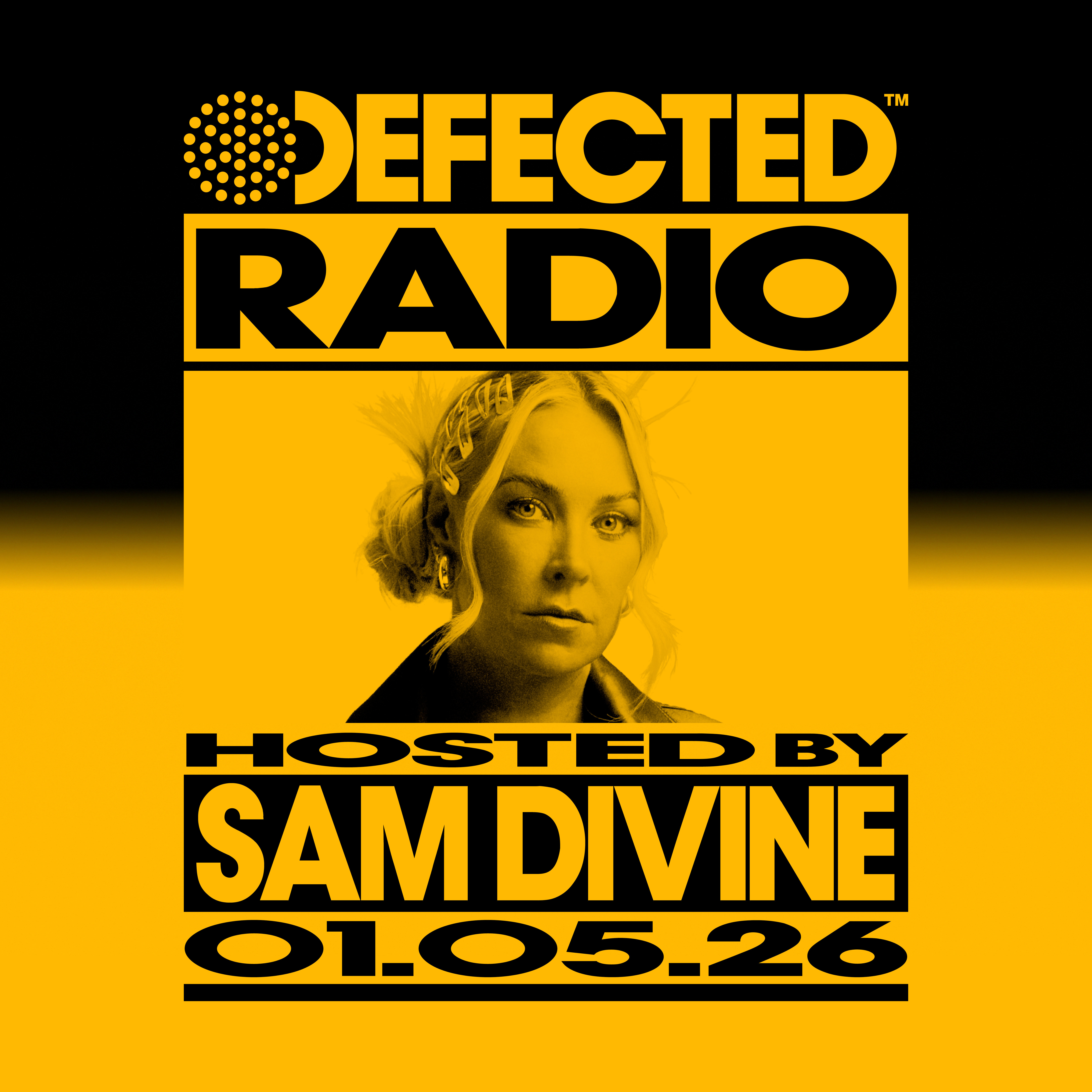 Defected Radio Show hosted by Sam Divine - 01-05-2026