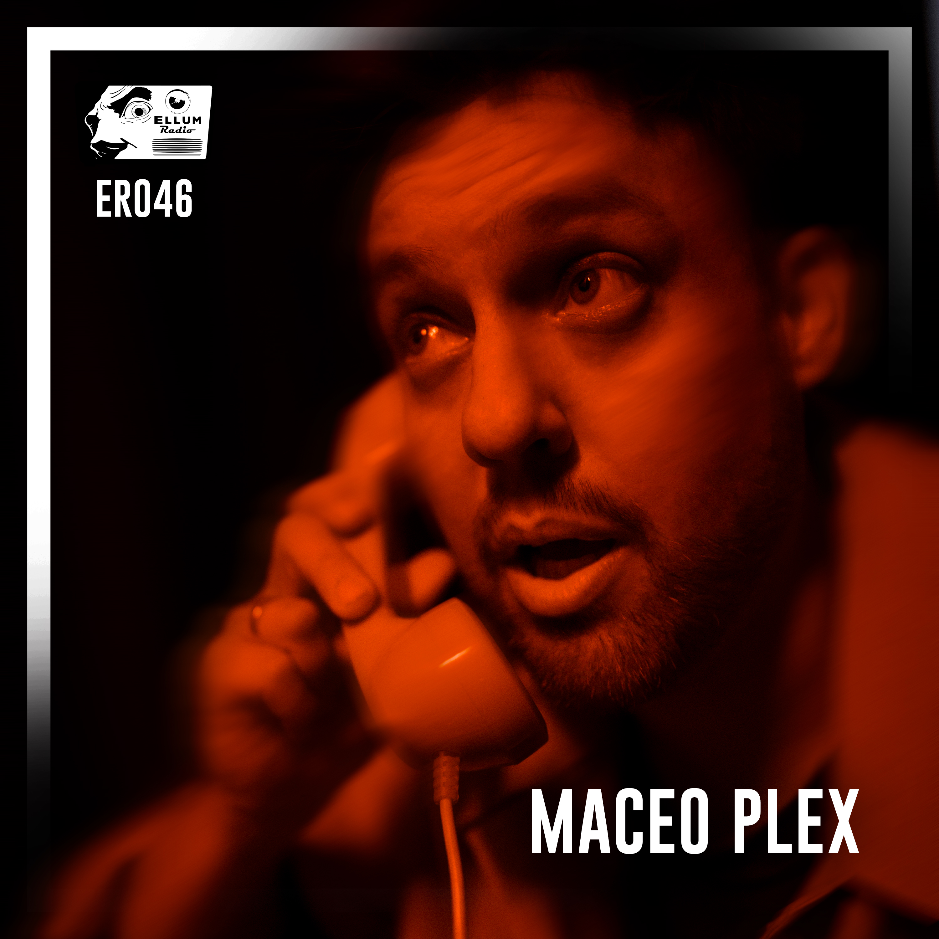 Ellum Radio With Maceo Plex