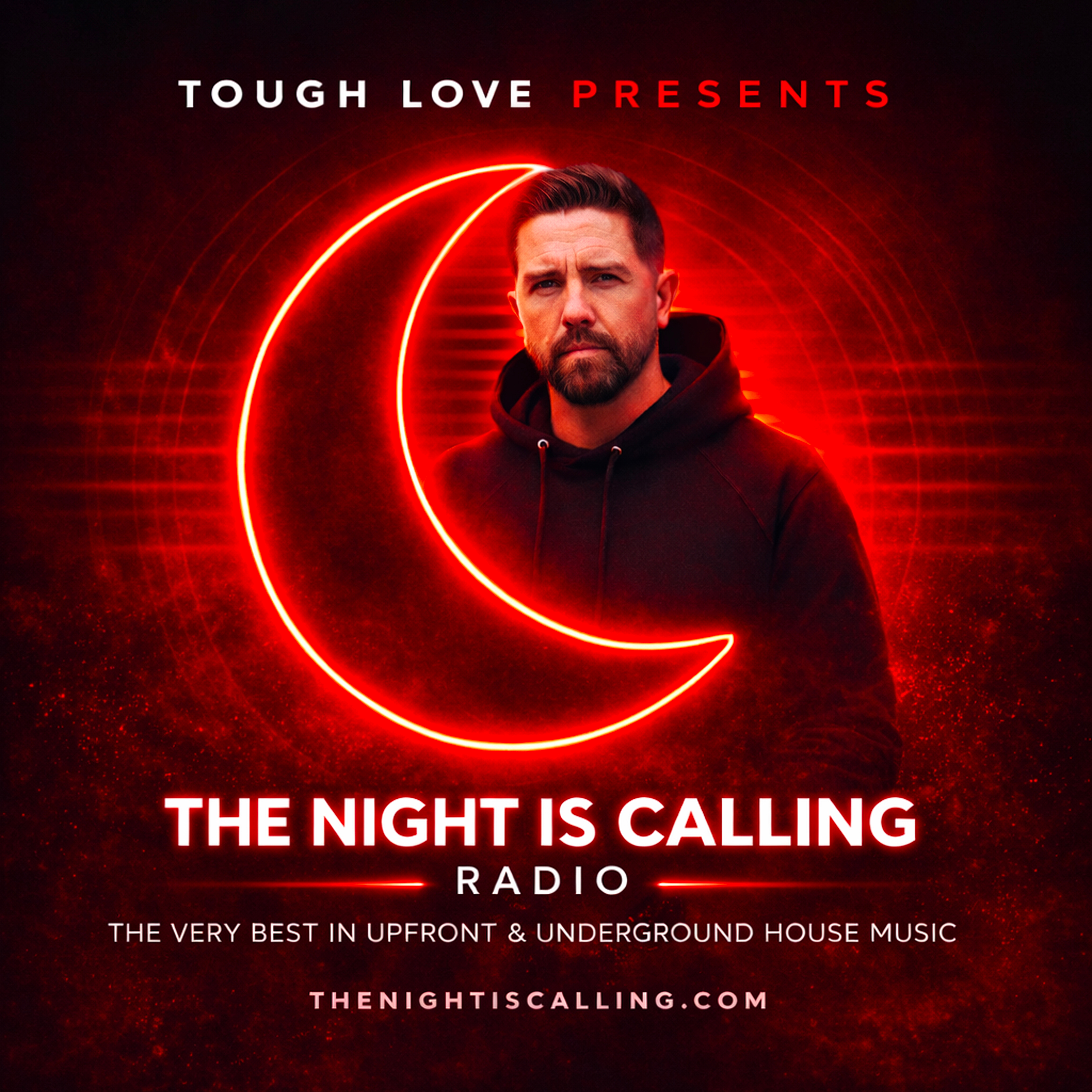Tough Love presents The Night is Calling Radio